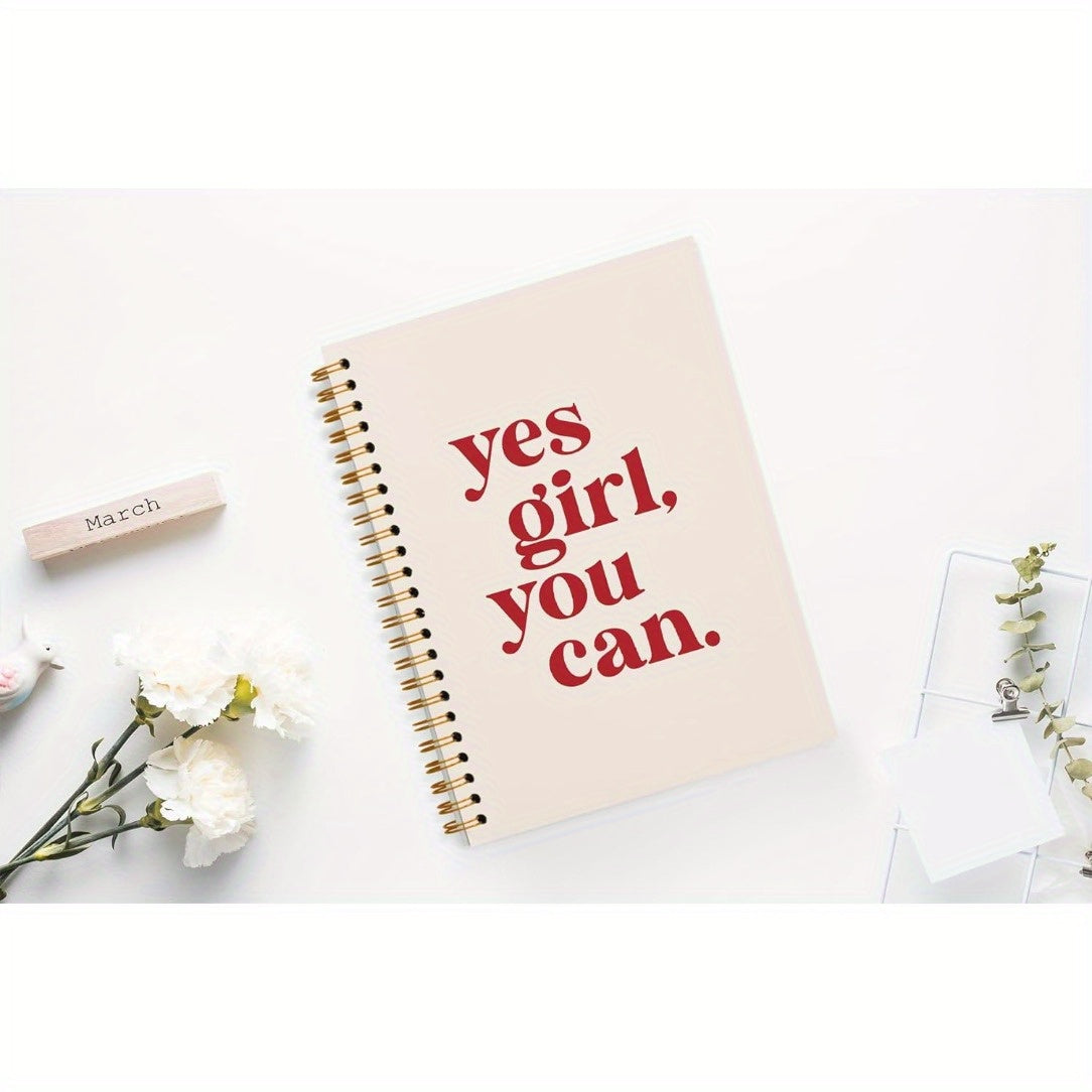 'Yes Girl, You Can.' Hardcover Journal
